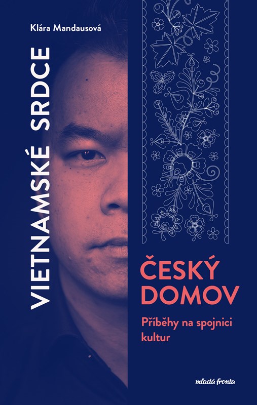 Vietnamské srdce, český domov