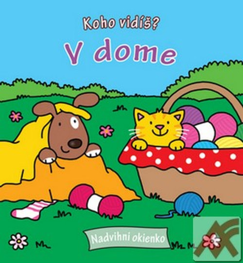 Koho vidíš? V dome