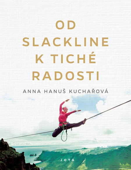 Od slackline k tiché radosti