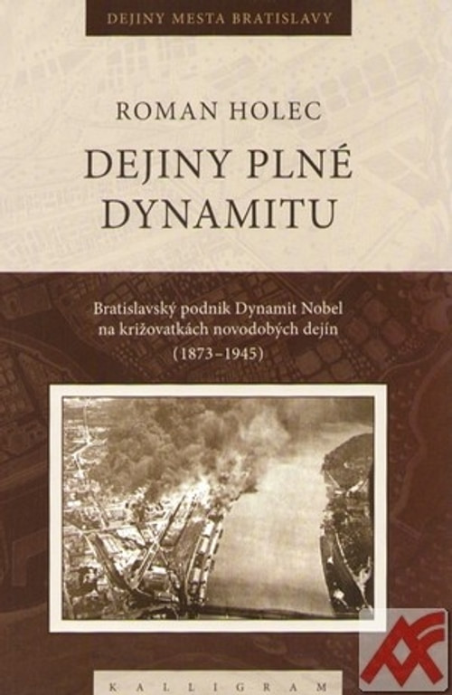 Dejiny plné dynamitu