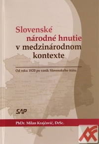 Slovenské národné hnutie v medzinárodnom kontexte