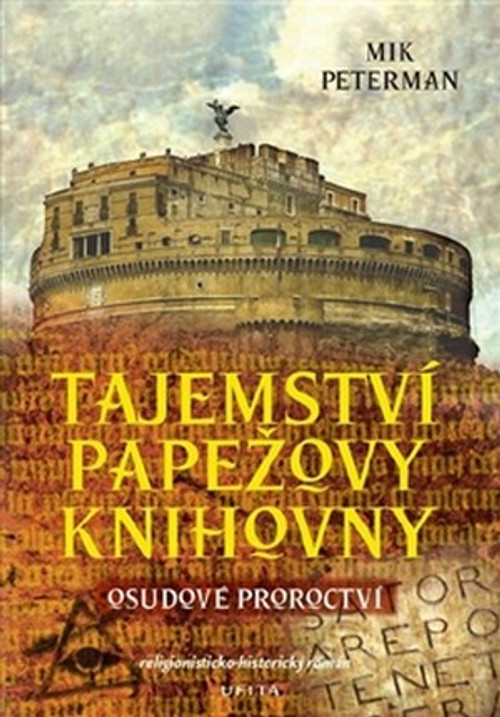 Tajemství papežovy knihovny. Osudové proroctví