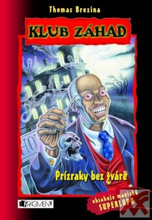 Prízraky bez tváre - Klub záhad