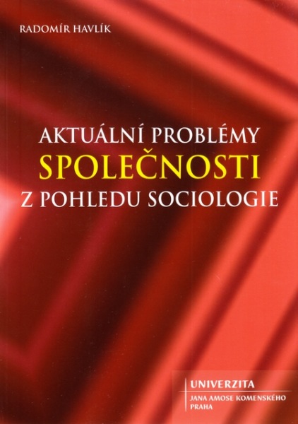 Aktuální problémy společnosti z pohledu sociologie