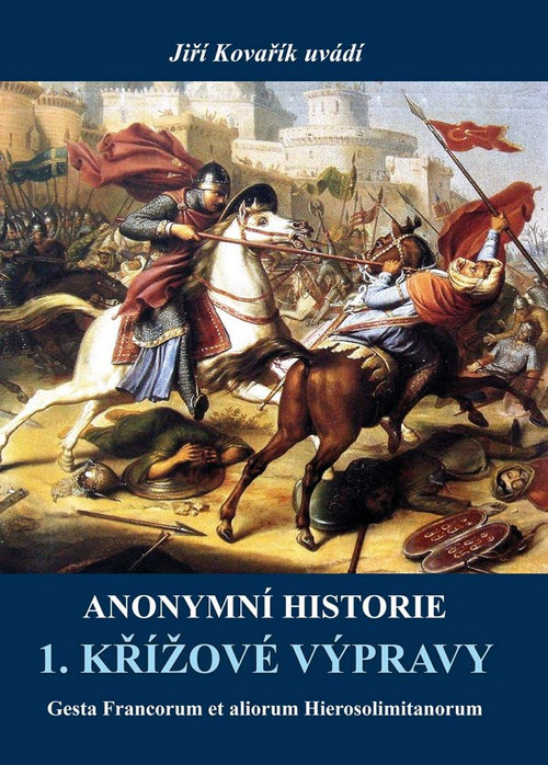 Anonymní historie 1. křížové výpravy