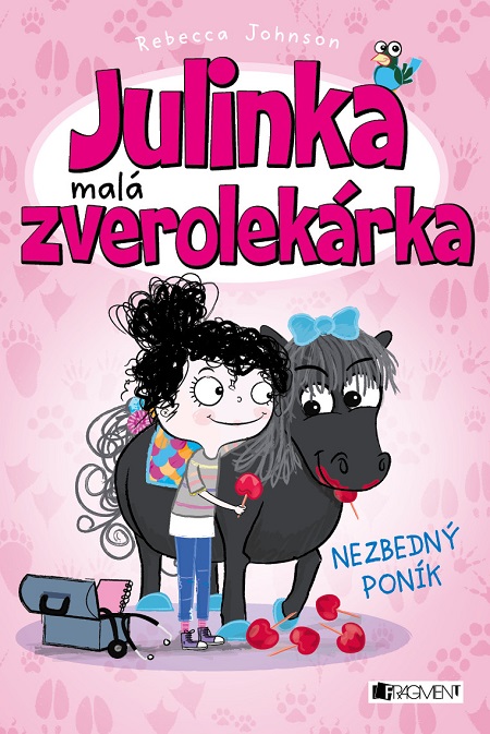 Julinka - malá zverolekárka: Nezbedný poník