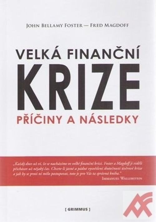 Velká finanční krize. Příčiny a následky