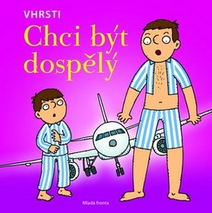 Kniha Chci být dospělý - VHRSTI