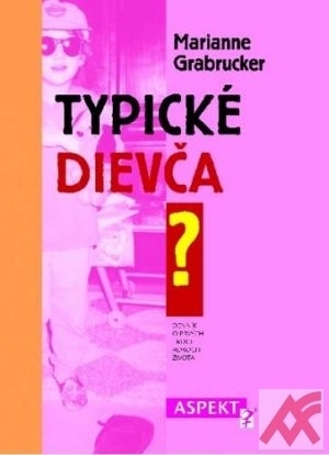 Typické dievča?