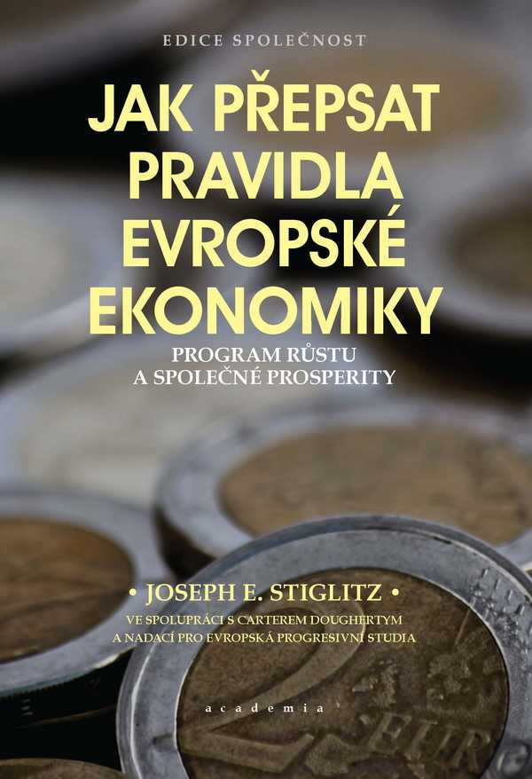 Jak přepsat pravidla evropské ekonomiky