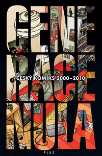 Generace nula. Český komiks 2000-2010