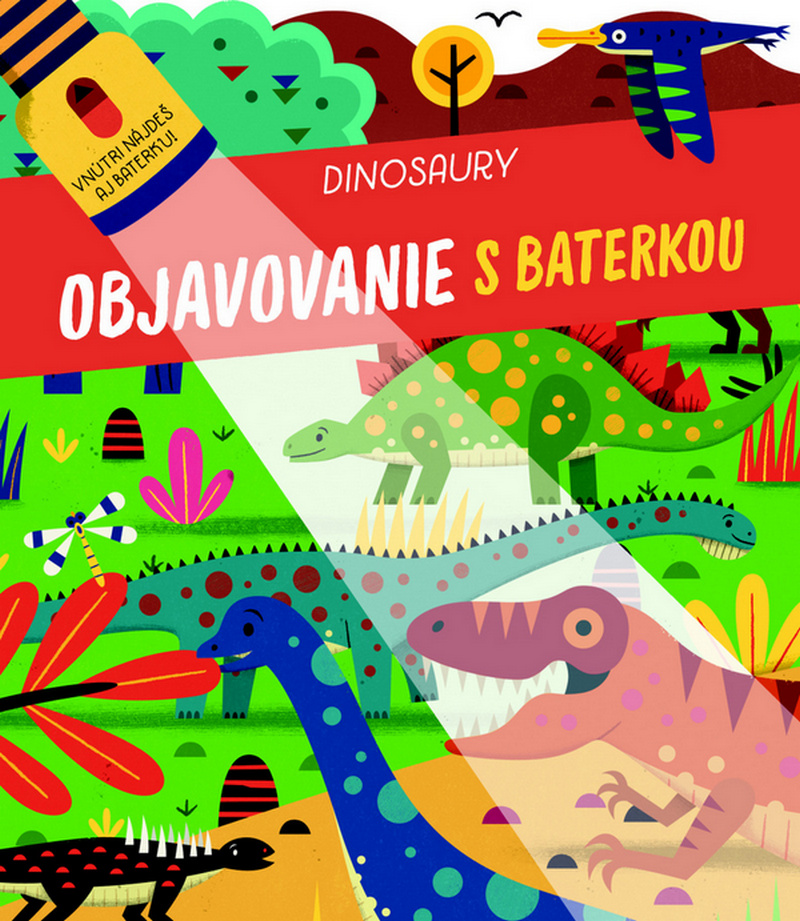 Objavovanie s baterkou - Dinosaury