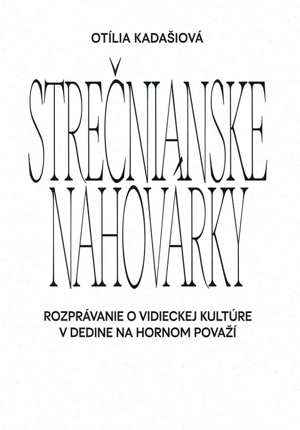 Strečnianske nahovárky