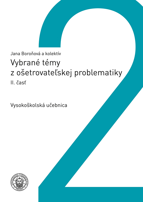 Vybrané témy z ošetrovateľskej problematiky II. časť