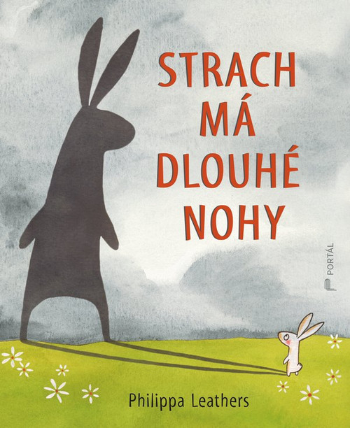 Strach má dlouhé nohy