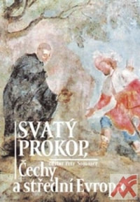 Svatý Prokop. Čechy a střední Evropa