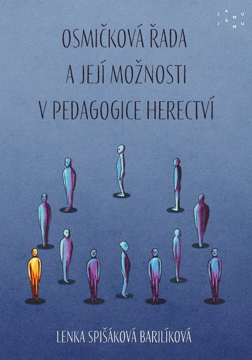 Osmičková řada a její možnosti v pedagogice herectví