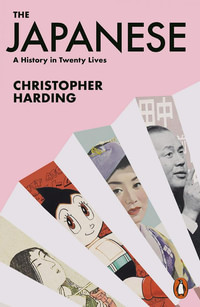 The Japanese. A History in Twenty Lives