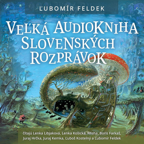 Veľká audiokniha slovenských rozprávok - CD MP3 (audiokniha)