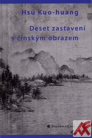 Deset zastavení s čínským obrazem