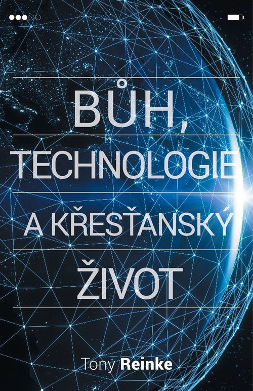 Bůh, technologie a křesťanský život