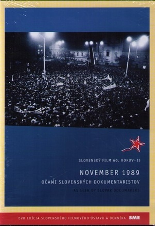 November 1989 očami slovenských dokumentaristov / As Seen By Slovak Documakers -