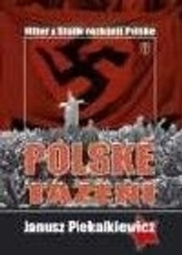 Polské tažení. Hitler a Stalin rozbíjejí Polsko