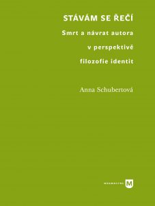 Stávám se řečí - Anna Schubertová