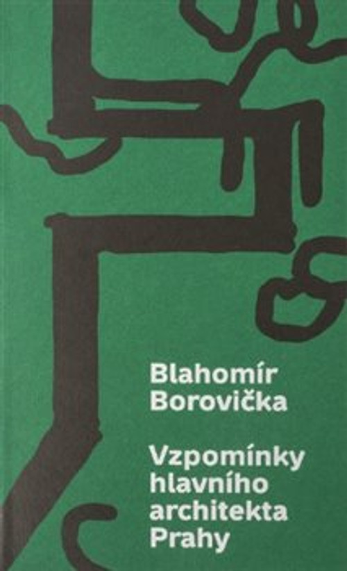 Vzpomínky hlavního architekta Prahy