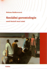 Sociální gerontologie aneb Senioři mezi námi