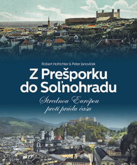 Z Prešporku do Soľnohradu