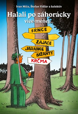 Halali po záhorácky více-méňej...