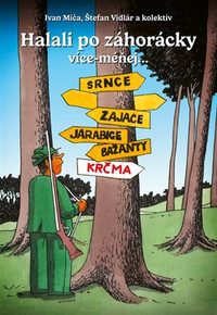 Halali po záhorácky více-méňej...
