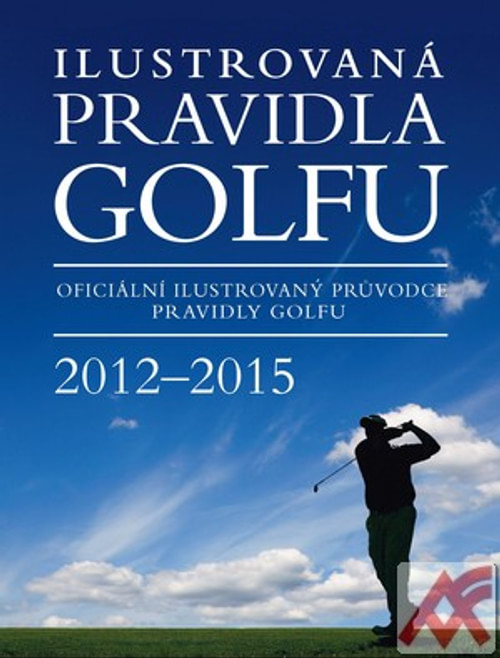 Ilustrovaná pravidla golfu 2012-2015
