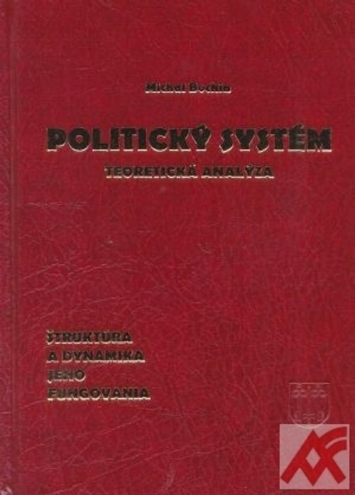 Politický systém. Teoretická analýza