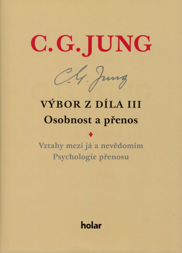Výbor z díla III. Osobnost a přenos