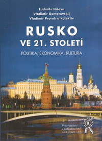 Rusko ve 21. století. Politika, ekonomika, kultura