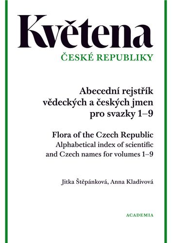 Květena České republiky. Abecední rejstřík vědeckých a českých jmen pro svazky 1–9
