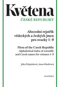 Květena České republiky. Abecední rejstřík vědeckých a českých jmen pro svazky 1–9