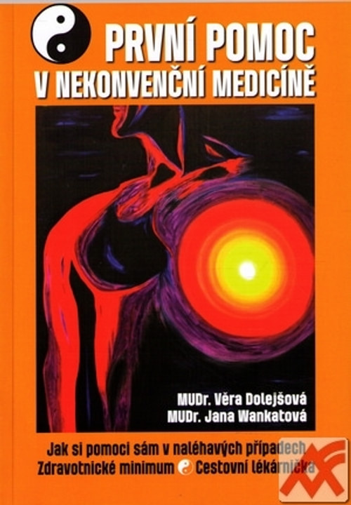 První pomoc v nekonvenční medicíně