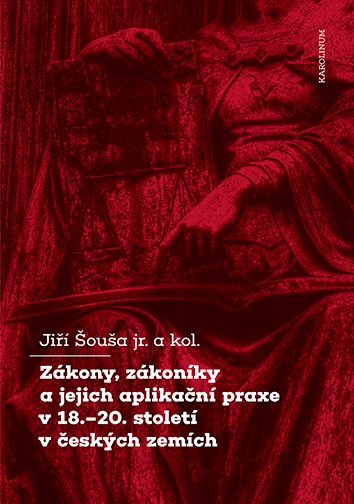 Zákony, zákoníky a jejich aplikační praxe v 18.-20. století v českých zemích