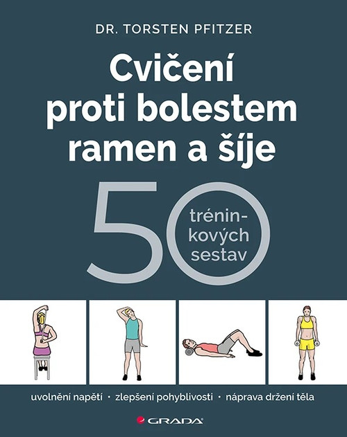 Cvičení proti bolestem ramen a šíje