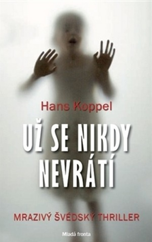 Už se nikdy nevrátí