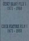 Český hraný film V. 1971-1980