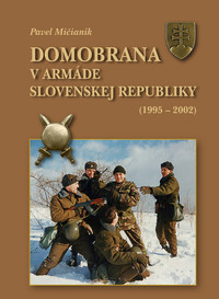 Domobrana v armáde Slovenskej republiky 1995-2002
