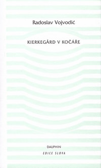 Kierkegaard v kočáře