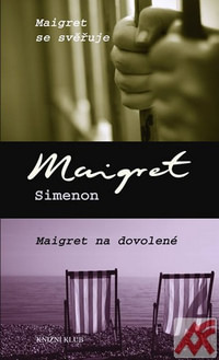 Maigret se svěřuje / Maigret na dovolené