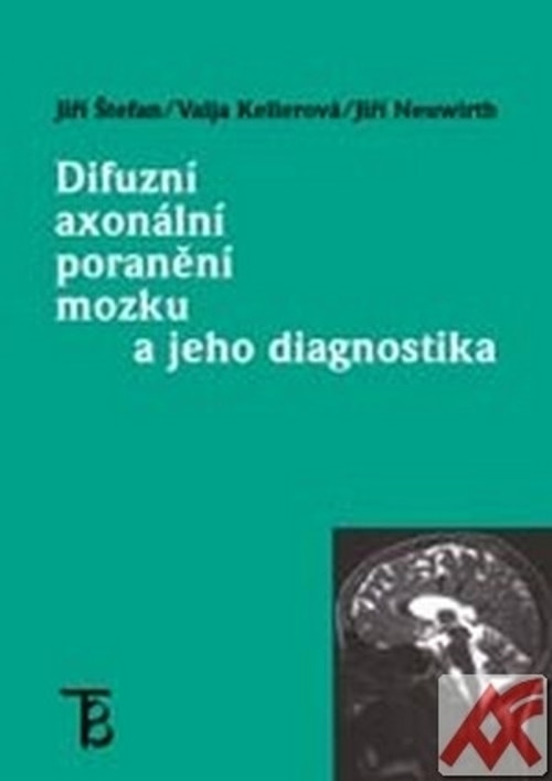Difúzní axonální poranění mozku a jeho diagnostika