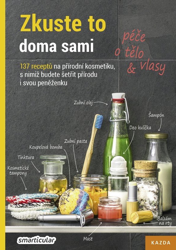 Zkuste to doma sami - péče o tělo a vlasy