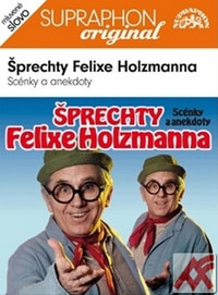 Šprechty Felixe Holzmanna - CD (audiokniha)